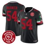 San Francisco 49ers #54 Fred warner Black F.U.S.E. Mexico Faithful To The Bay Patch Vapor Limited Stitched Jersey